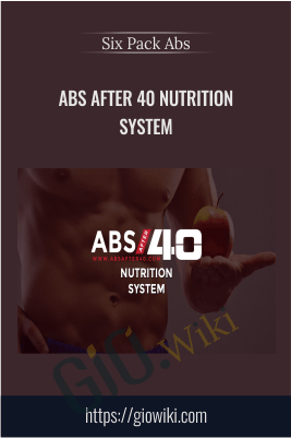 Abs After 40 Nutrition System - Six Pack Abs