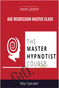 Age Regression Master Class – Jason Linette