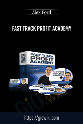 Fast Track Profit Academy – Alex Ford