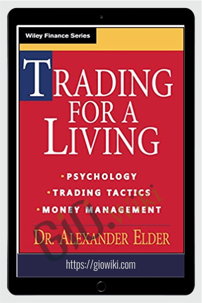 New Tactics - Trading for a Living – Alexander Elder