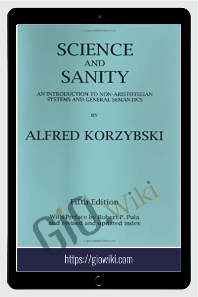 Science And Sanity - Alfred Korzybski