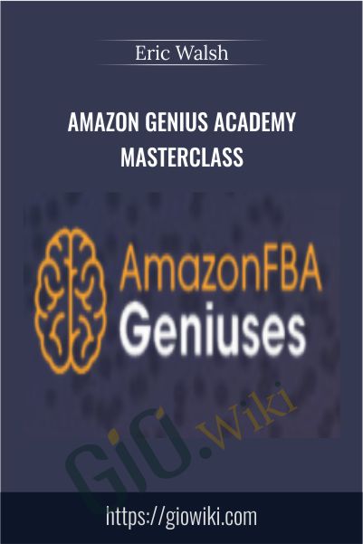 Amazon FBA Geniuses - Eric Walsh