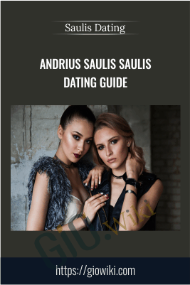 Andrius Saulis Saulis Dating Guide