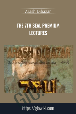 The 7th Seal Premium Lectures - Arash Dibazar