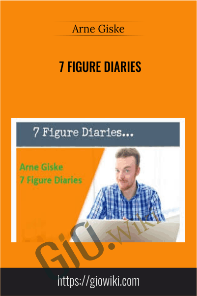7 Figure Diaries - Arne Giske