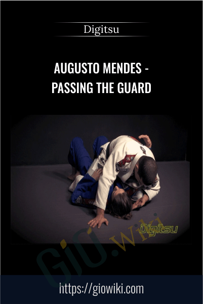 Augusto mendes - Passing the guard - Digitsu