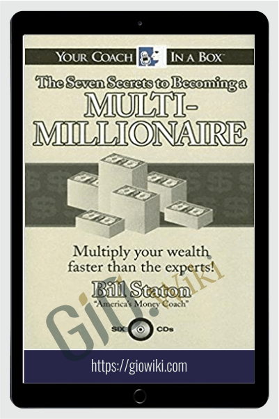 7 Secrets to Becoming a Multi Millionaire Audio Book - Bill Staton