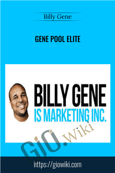 Gene Pool Elite – Billy Gene