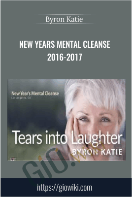 New Years Mental Cleanse 2016-2017 – Byron Katie