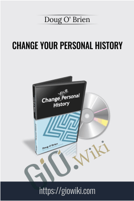 Change Your Personal History - Doug O'Brien