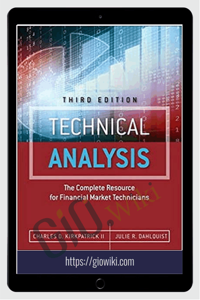 Technical Analysis (The Complete Resource for Financial Market Technicians-FT Press 2015)