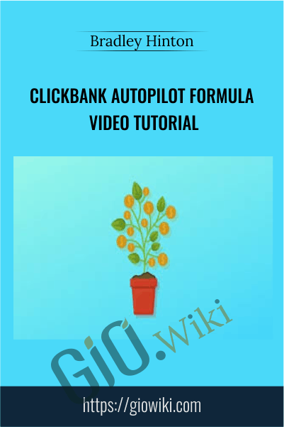 Clickbank Autopilot Formula Video Tutorial