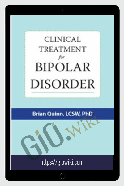 Clinical Treatment for Bipolar Disorder - Brian Quinn