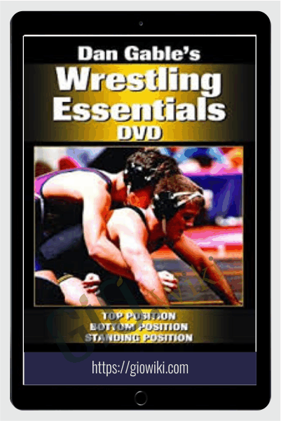 Dan Gable’s Wrestling Essentials DVD