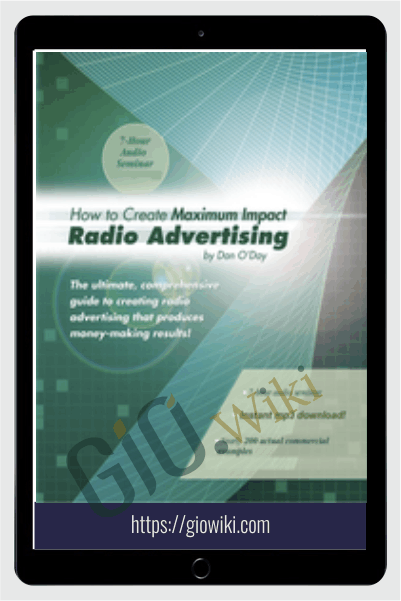 How to Create Maximum Impact Radio Advertising – Dan O’Day