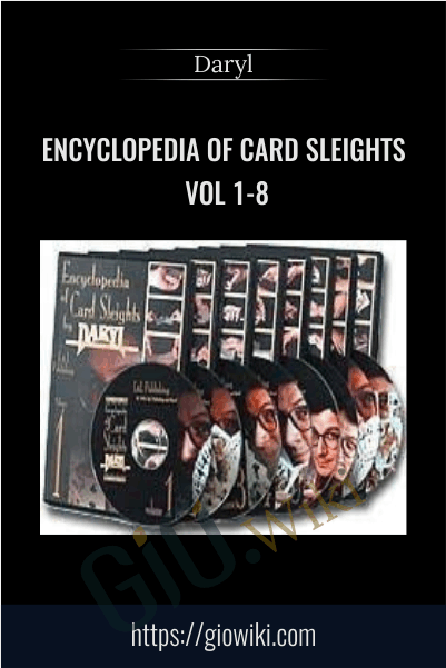 Encyclopedia of Card Sleights Vol 1-8 - Daryl
