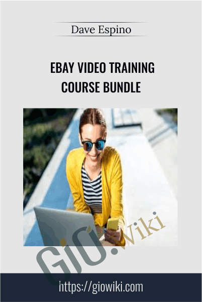 eBay Video Training Course Bundle – Dave Espino