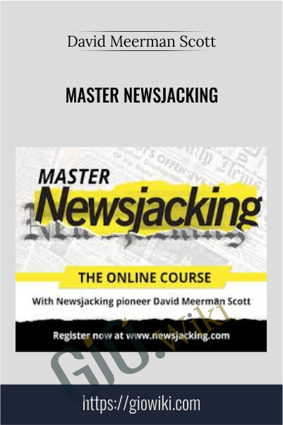 Master Newsjacking – David Meerman Scott