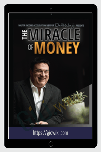 The Miracle of Money - David Neagle