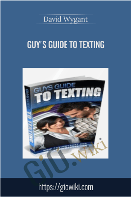 Guy's Guide To Texting - David Wygant