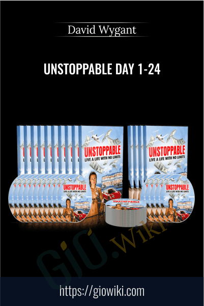 Unstoppable Day 1-24 - David Wygant