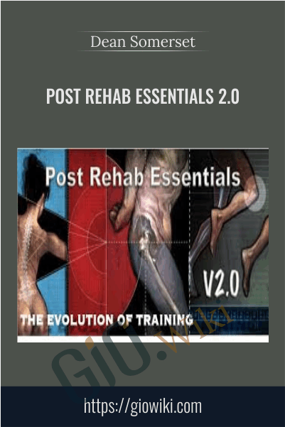 Post Rehab Essentials 2.0 - Dean Somerset