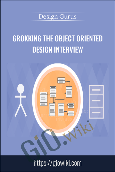 Grokking The Object Oriented Design Interview – Design Gurus