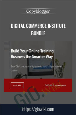 Digital Commerce Institute Bundle - Copyblogger