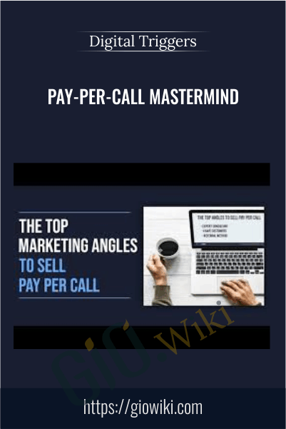 Pay-Per-Call Mastermind – Digital Triggers