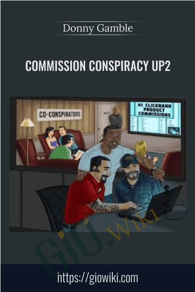 Commission Conspiracy UP2 – Donny Gamble