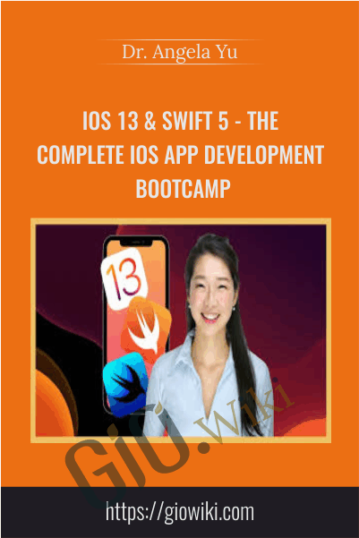 iOS 13 & Swift 5 - The Complete iOS App Development Bootcamp - Dr. Angela Yu