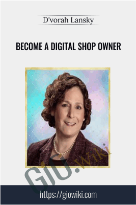 Become a Digital Shop Owner - D'vorah Lansky