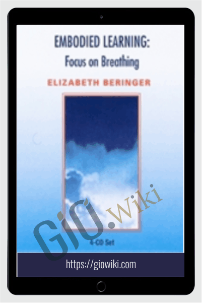 Embodied Learning: Focus on Breathing Audio Set - Elizabeth Beringer