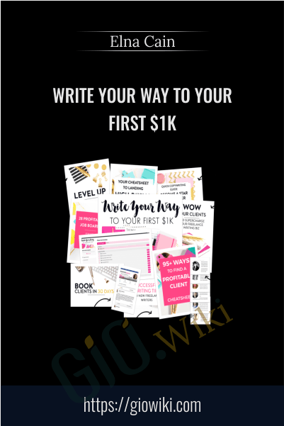 Write Your Way to Your First $1k – Elna Cain