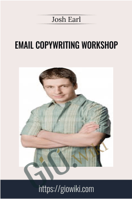 Email Copywriting Workshop – Josh Earl