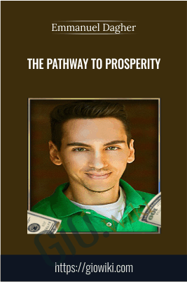 The Pathway to Prosperity - Emmanuel Dagher