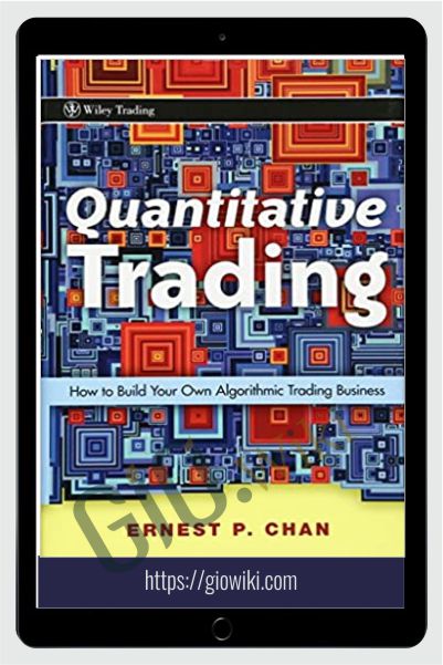 Quatitative Trading – Ernest Chan