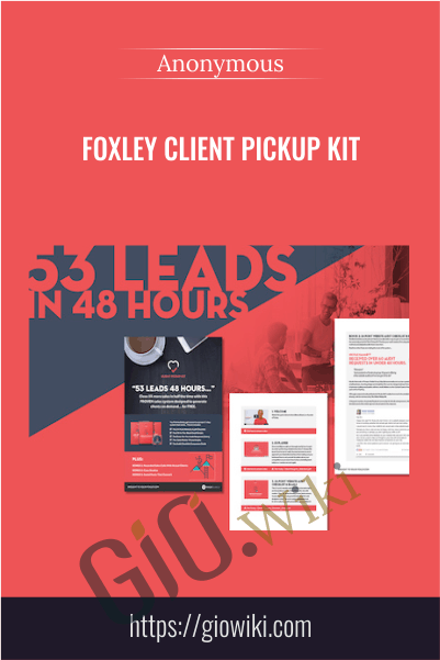 Foxley Client Pickup Kit