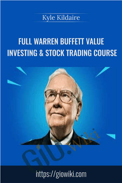 Full Warren Buffett Value Investing & Stock Trading Course