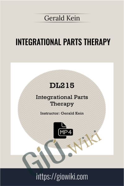 Integrational Parts Therapy - Gerald Kein