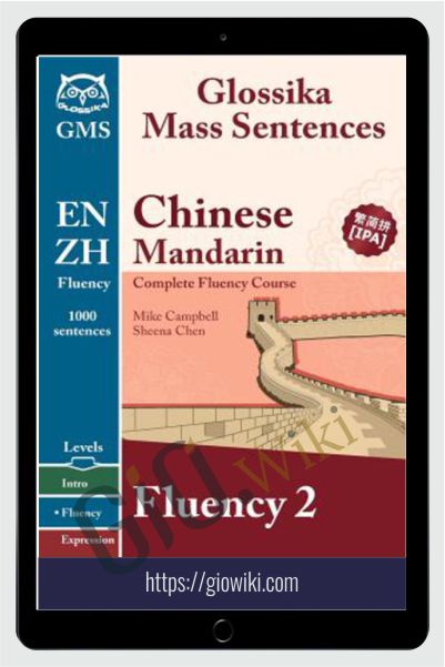 Glossika Fluency Chinese Mandarin Level 2 - Mike Campbell