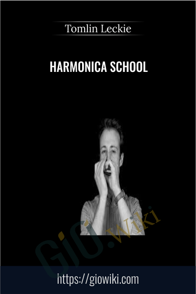 Harmonica School - Tomlin Leckie