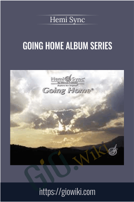 Going Home Album Series - Hemi Sync