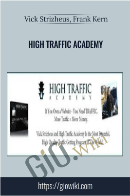 High Traffic Academy - Vick Strizheus, Frank Kern