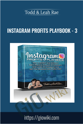 Instagram Profits Playbook - 3  - Todd & Reah Rae