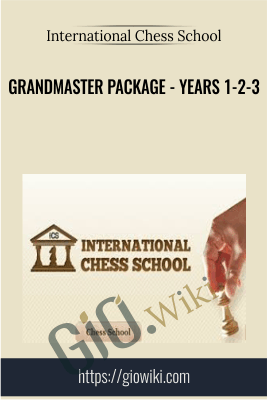 Grandmaster Package - Years 1-2-3 - International Chess School