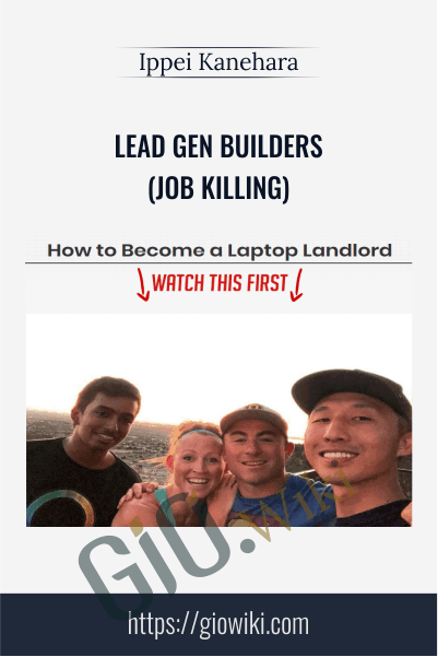 Lead Gen Builders (Job Killing) - Ippei Kanehara
