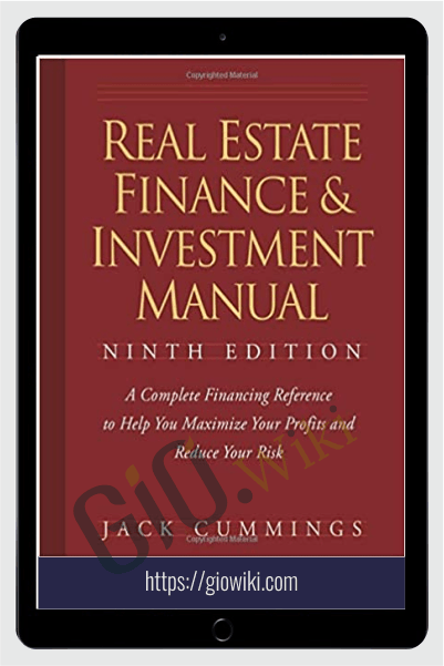 Real State Finance & Investment Manul (9th Ed.) – Jack Cummings