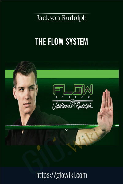The Flow System – Jackson Rudolph