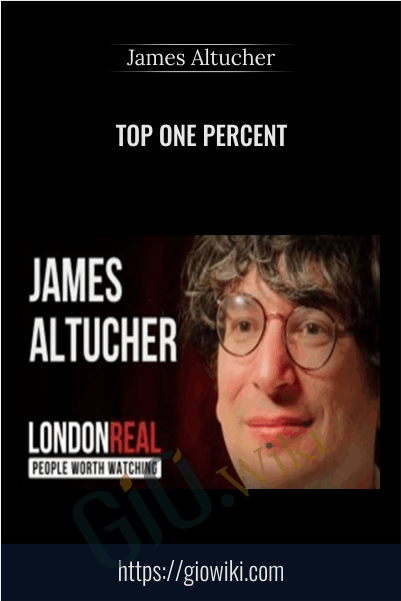Top One Percent – James Altucher